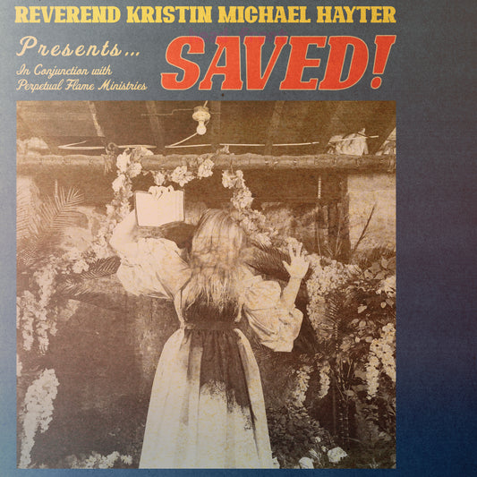REVEREND KRISTIN MICHAEL HAYTER - SAVED! CASSETTE